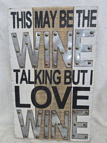 831236 GLITZHOME "THIS MAY BE THE WINE TALKING BUT I LOVE WINE"