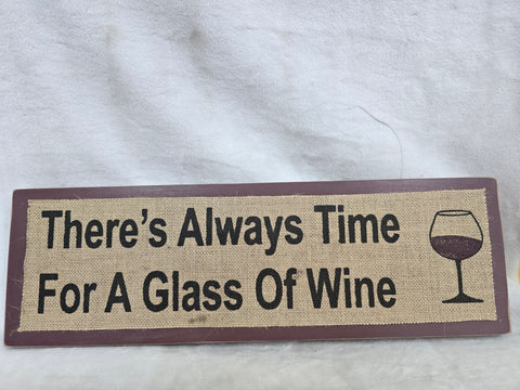 847794-A GLITZHOME BURLAP WOOD "THERE'S ALWAYS TIME FOR A GLASS OF WINE"